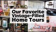 Our Favorite Vintage-Filled Home Tours | Handmade Home