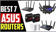 ✅TOP 7 Best ASUS routers of 2023