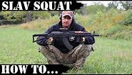 Slav Squat - how to shoot from squat!