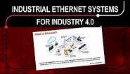Designing Industrial Ethernet Systems for Industry 4.0
