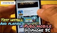 Test Install & Play Pubg Mobile iPhone 5C ios 10.3.3