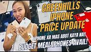BAGSAK PRESYO NA BUDGET MEAL IPHONES SA GREENHILLS! -PRICE AND STOCK UPDATE! IPHONE X,XR,XS,XS MAX