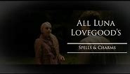 All Luna Lovegood's Spells and Charms