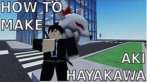 How to make Aki Hayakawa in Roblox