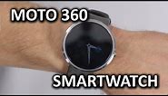 Moto 360 by Motorola Smartwatch - My First Android Wear Experience