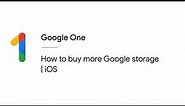 How to buy more Google storage | iOS