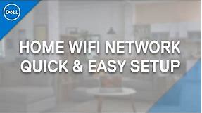 How to Set Up Home WiFi Network (Official Dell Tech Support)