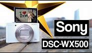 Best travel camera 📸 | Sony DSC-WX500 review | vlogging camera