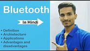 What is Bluetooth ?|| its Applications, Advantages /Disadvantages ||