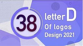 38 D letter logos 2021 | D Letter logo design | D logo 2021| adobe illustrator