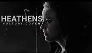 ❖ Volturi Coven | heathens