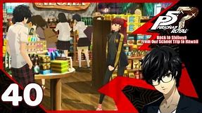 Back to Shibuya From Our Trip to Hawaii - Persona 5 Royal | Nintendo Switch Gameplay, Commentary #40