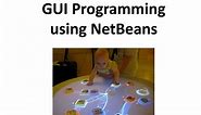 PPT - GUI Programming using NetBeans PowerPoint Presentation, free download - ID:1643060