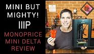 Monoprice Mini Delta review -