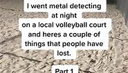 Metal detecting on the local volleyball court to see what I can find that people have lost | ToolGardener