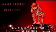 Beyoncé - Savage (Remix)/Partition - RENAISSANCE WORLD TOUR (Live Studio Version)