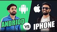 IPHONE VS ANDROID
