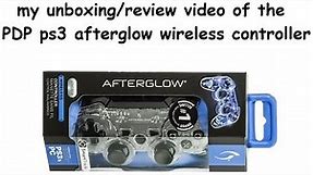 My Unboxing/Review Video of The PDP PS3 Afterglow Wireless Controller