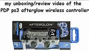 My Unboxing/Review Video of The PDP PS3 Afterglow Wireless Controller
