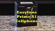 Easyfone Prime A1 Cell Phone Review