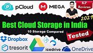 Best Cloud Storage in India (2021) 🔥- Top 10 Cloud Storage Tested, Compared & Reviewed 🔐कौन सा लें 🤔
