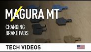 MAGURA MT: Changing Brake Pads