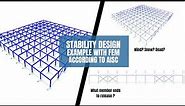 Mastering Steel Frame Analysis: AISC Direct Analysis Method with Finite Element Software