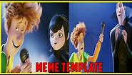 Oh Come On Just Give It a Try Meme Template | Trending Meme Templates Hotel transylvania