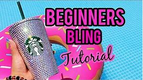How to bling a Starbucks Tumbler | Beginners Bling Guide | Rhinestone Tutorial
