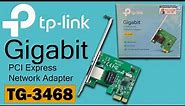 TP Link Gigabit PCI Express Network Adapter TG 3468 Unboxing and Testing