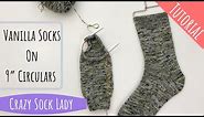 How to Knit Socks on 9” Circulars - A Tutorial by Crazy Sock Lady