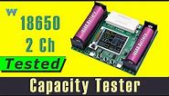 Review of 18650 2 channel Lithium Battery Capacity Tester, Charger and Discharger | WattHour