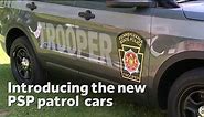 See the new Pennsylvania State Police cars