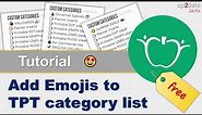 How to create custom categories with emojis on TPT – step-by-step tutorial