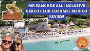 Review Of Mr. Sanchos All Inclusive Beach Club In Cozumel: What You Need To Know