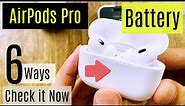 How to Check AirPods Pro Battery [6 Ways] In 2024 (Battery Life)