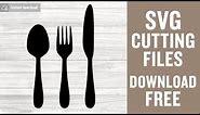 Spoon Fork Cutlery Knife Svg Free Cut File for Cricut