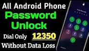 Forgot Password Unlock All Android Mobile | How To Unlock Phone If Forgot Password Without Data Loss