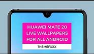 Huawei Mate 20 Live Wallpapers | Download
