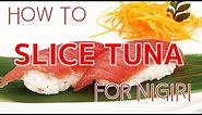 How to Slice Tuna For Nigiri Sushi 【Sushi Chef Eye View】