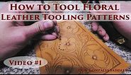 How to Tool Floral Leather Tooling Patterns - Video #1