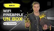UnBoxing the WiFi Pineapple Mark VII (Setup + First Payload)