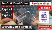 Review after 6 Month | SanDisk SDDDC4 128 GB | 1TB | 64 GB | 32 GB | Pendrive + OTG Type C Drive