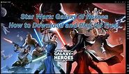 Download and Play Star Wars Galaxy of Heroes on PC Full Tutorial