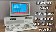 IBM AT 5170 - The most beautiful PC in the world