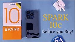 TECNO SPARK 10c: All You Need To Know Before You Buy It ( Unboxing, First Impressions, Full Review