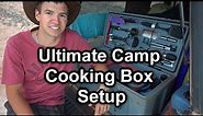 Ultimate Camp Cooking Box Setup
