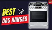 The 5 Best Gas Ranges (2023 Tested & Reviewed)