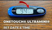 Change pre-set Date and time in OneTouch® UltraMini® Meter
