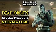 Destiny 2 - DEAD ORBIT'S CRUCIAL DISCOVERY! Our New Home Beyond The System and Destiny's Next Saga